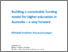 [thumbnail of Building-a-sustainable-funding-model-for-higher-education-in-Australia1.pdf]